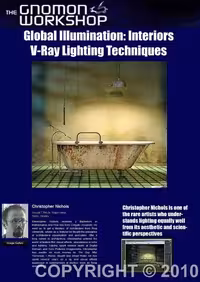 Gnomon Workshop 3Dstudio Max Training Global Illumination Interiors Vray Lighting Techniques