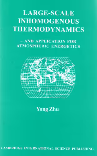 خرید و دانلود نسخه کامل کتاب Large-Scale Inhomogeneous Thermodynamics: And Application for Atmospheric Energetics