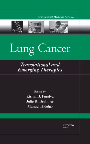 خرید و دانلود نسخه کامل کتاب Lung Cancer: Translational and Emerging Therapies (Translational Medicine)
