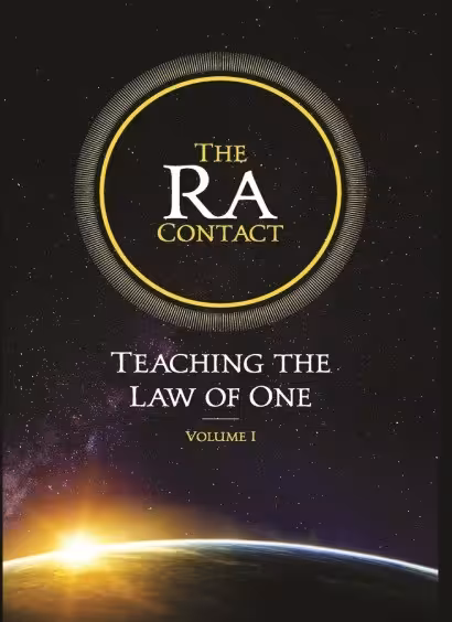 کتاب The Ra Contact : Teaching the Law of One Volume 1