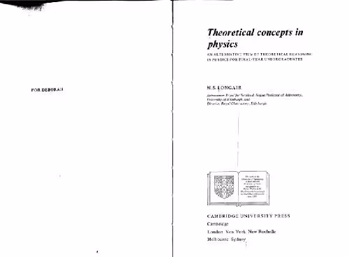 خرید و دانلود نسخه کامل کتاب Theoretical concepts in physics: an alternative view of theoretical reasoning in physics for final-year undergraduates