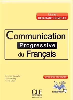 کتاب زبان فرانسه کامیونیکیشن پروگرسیو Communication progressive – debutant complet قدیم
