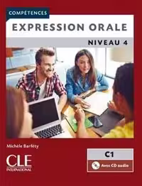 کتاب فرانسه اکسپقسیون اقل ویرایش دوم Expression orale 4 – Niveau C1 – 2eme edition