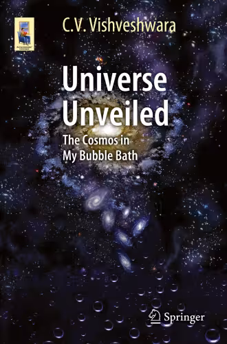 خرید و دانلود نسخه کامل کتاب Universe Unveiled: The Cosmos in My Bubble Bath