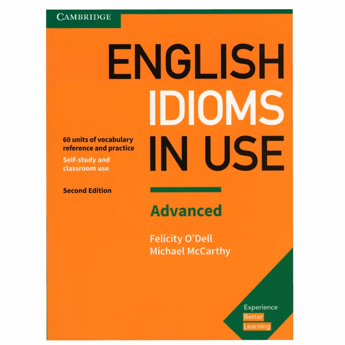 کتاب English Idioms in Use Advanced اثر Felicity O’Dell, Michael McCarthy انتشارات Cambridge University Press