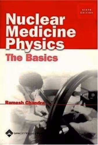 خرید و دانلود نسخه کامل کتاب Nuclear Medicine Physics: The Basics, 6th Edition