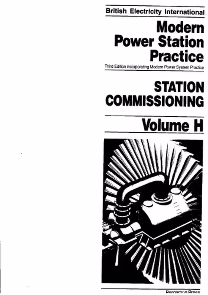 خرید و دانلود نسخه کامل کتاب Station Commissioning, Volume Volume H, Third Edition: Incorporating Modern Power System Practice