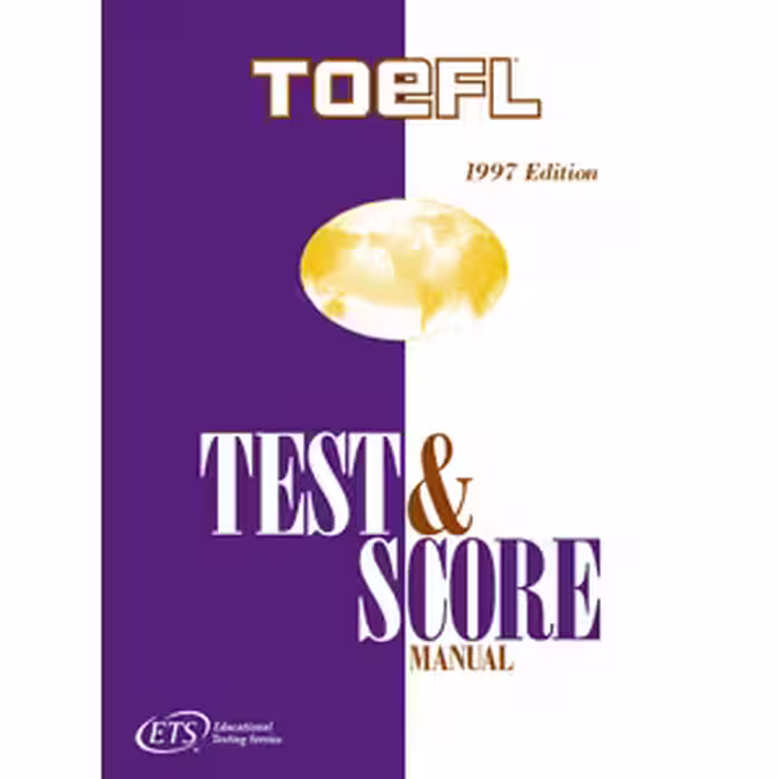 TOEFL. Test and score manual (1997)
