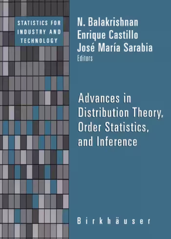 خرید و دانلود نسخه کامل کتاب Advances in Distribution Theory, Order Statistics, and Inference (Statistics for Industry and Technology)