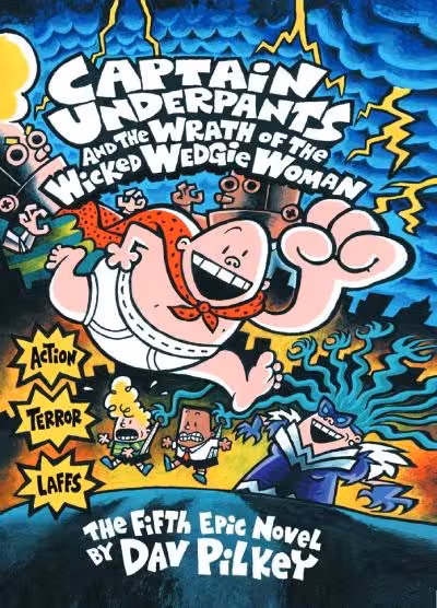 کتاب Captain Underpants and the Wrath of the Wicked Wedgie Woman ( 5 )