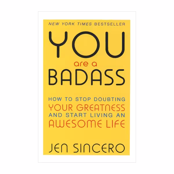 رمان انگلیسی You Are a Badass اثر Jen Sincero