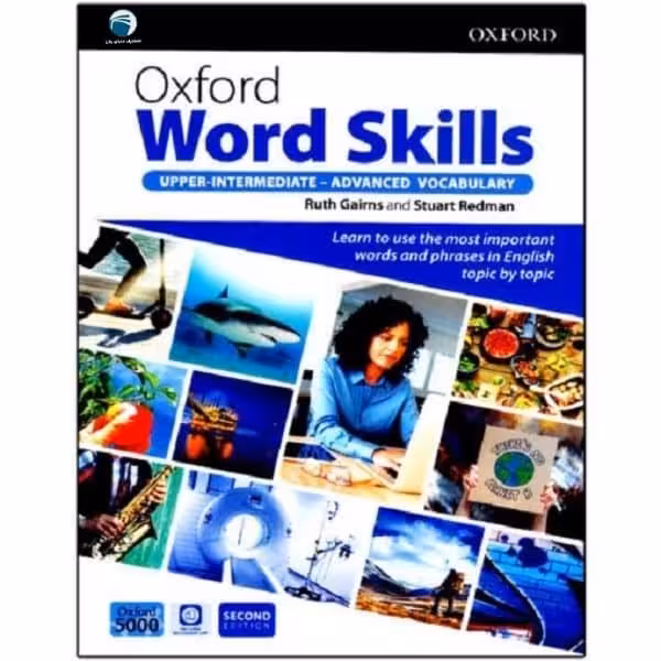 کتاب Oxford Word Skills Advanced Second Edition اثر Ruth Gairns And Stuart Redman انتشارات دنیای زبان