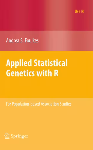 خرید و دانلود نسخه کامل کتاب Applied Statistical Genetics with R: For Population-based Association Studies