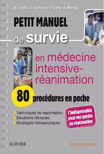 خرید و دانلود نسخه کامل کتاب Petit manuel de survie en médecine intensive-réanimation : 80 procédures en poche