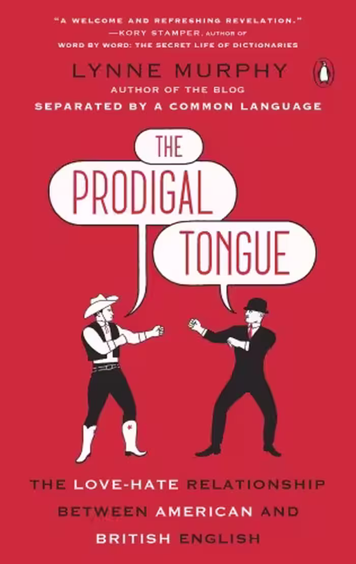 خرید و دانلود نسخه کامل کتاب The Prodigal Tongue: The Love–Hate Relationship Between British and American English