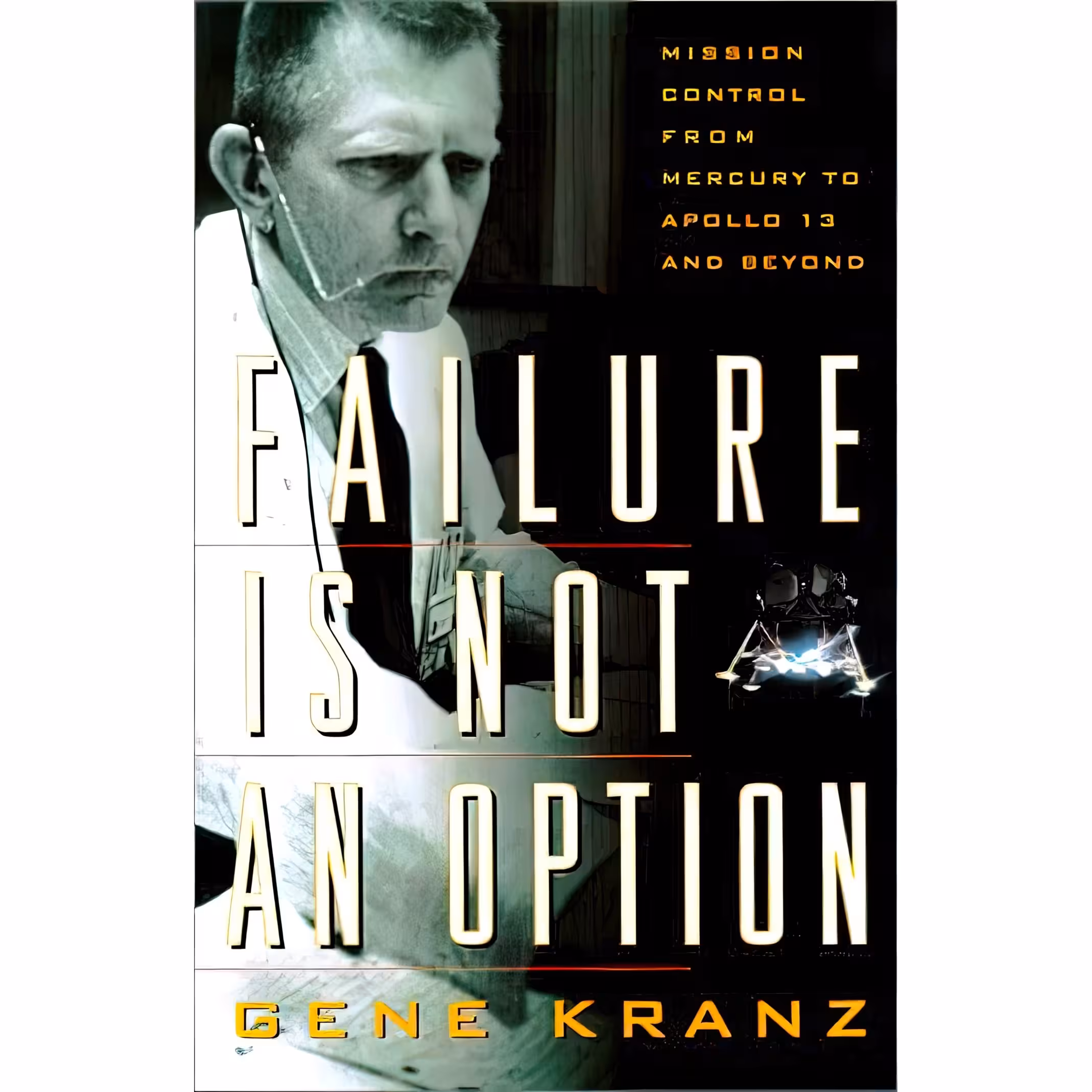 کتاب زبان اصلی Failure Is Not an Option اثر Gene Kranz