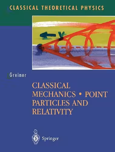 خرید و دانلود نسخه کامل کتاب Classical Mechanics: Point Particles and Relativity