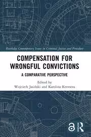 خرید و دانلود نسخه کامل کتاب Compensation for Wrongful Convictions A Comparative Perspective - Pdf