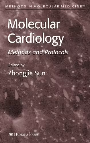 خرید و دانلود نسخه کامل کتاب Molecular Cardiology: Methods and Protocols (Methods in Molecular Medicine)