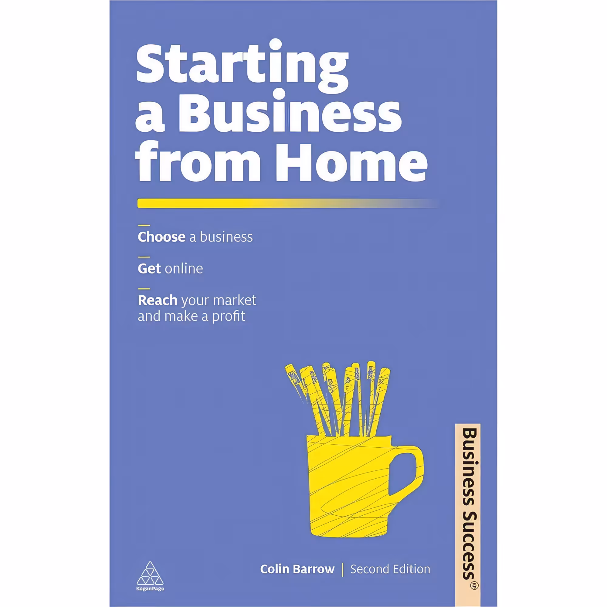 کتاب Starting a Business from Home اثر Colin Barrow انتشارات Kogan Page