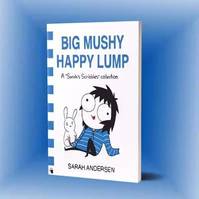 کتاب Big Mushy Happy Lump اثر Sarah Andersen انتشارات معیار علم