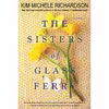 کتاب The Sisters of Glass Ferry اثر Kim Michele Richardson انتشارات Kensington