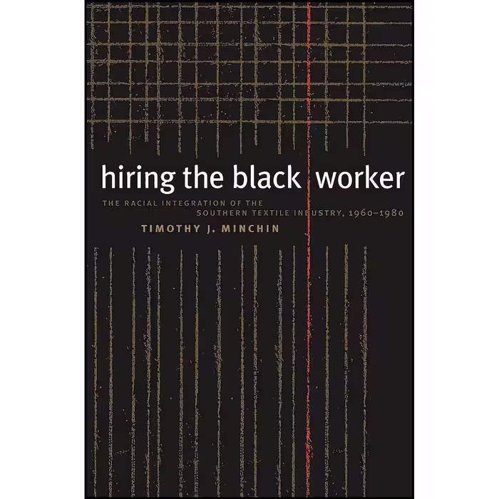کتاب زبان اصلی Hiring the Black Worker اثر Timothy J Minchin
