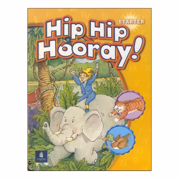 کتاب Hip Hip Hooray Starter اثر جمعی از نویسندگان انتشارات ابداع