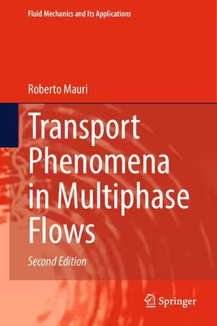 خرید و دانلود نسخه کامل کتاب Transport Phenomena in Multiphase Flows