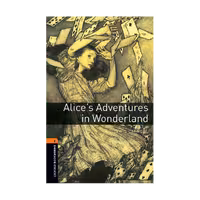 Oxford Bookworms 2 Alices Adventures in Wonderland