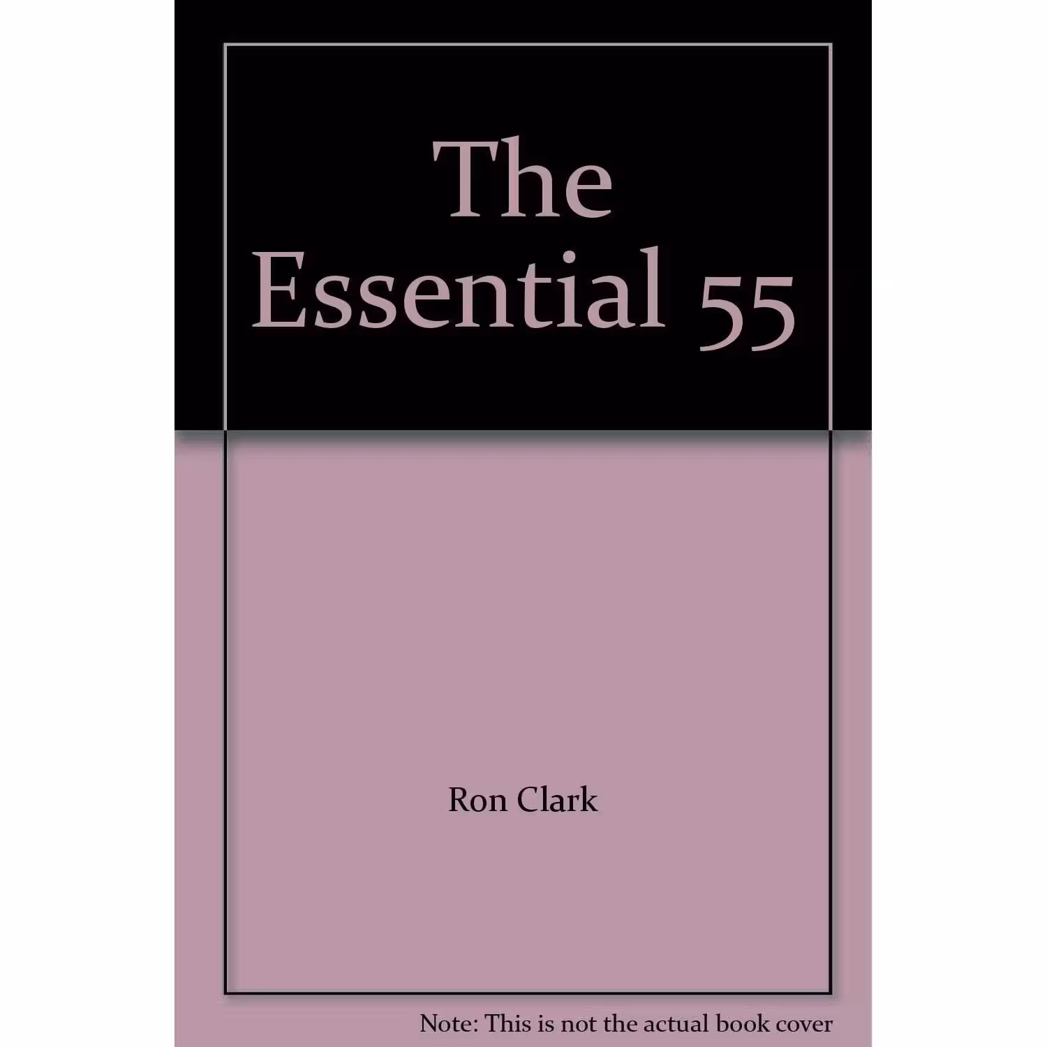 کتاب زبان اصلی The Essential  اثر Ron Clark انتشارات Books on Tape