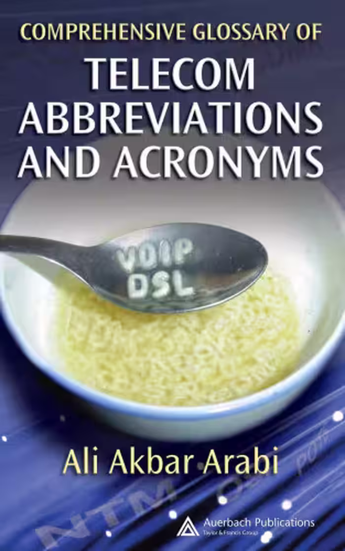 خرید و دانلود نسخه کامل کتاب Comprehensive Glossary of Telecom Abbreviations and Acronyms