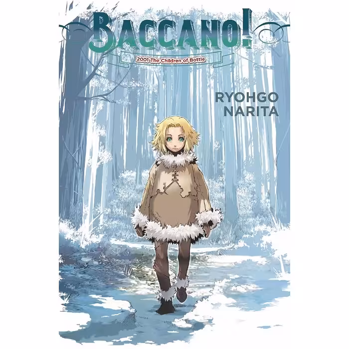 Baccano! Vol.05 2001 The Children of Bottle