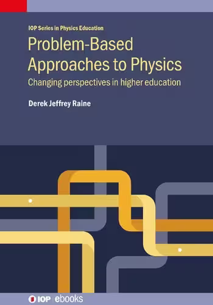 خرید و دانلود نسخه کامل کتاب Problem-Based Approaches to Physics: Changing Perspectives in Higher Education