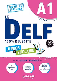 خرید کتاب Le DELF A1 Junior et Scolaire 100% Réussite 2022-2023