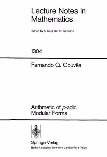 خرید و دانلود نسخه کامل کتاب Arithmetic of p-adic Modular Forms