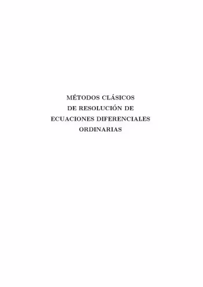 خرید و دانلود نسخه کامل کتاب Metodos clasicos de resolucion de ecuaciones diferenciales ordinarias