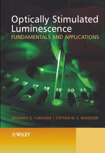 خرید و دانلود نسخه کامل کتاب Optically Stimulated Luminescence: Fundamentals and Applications