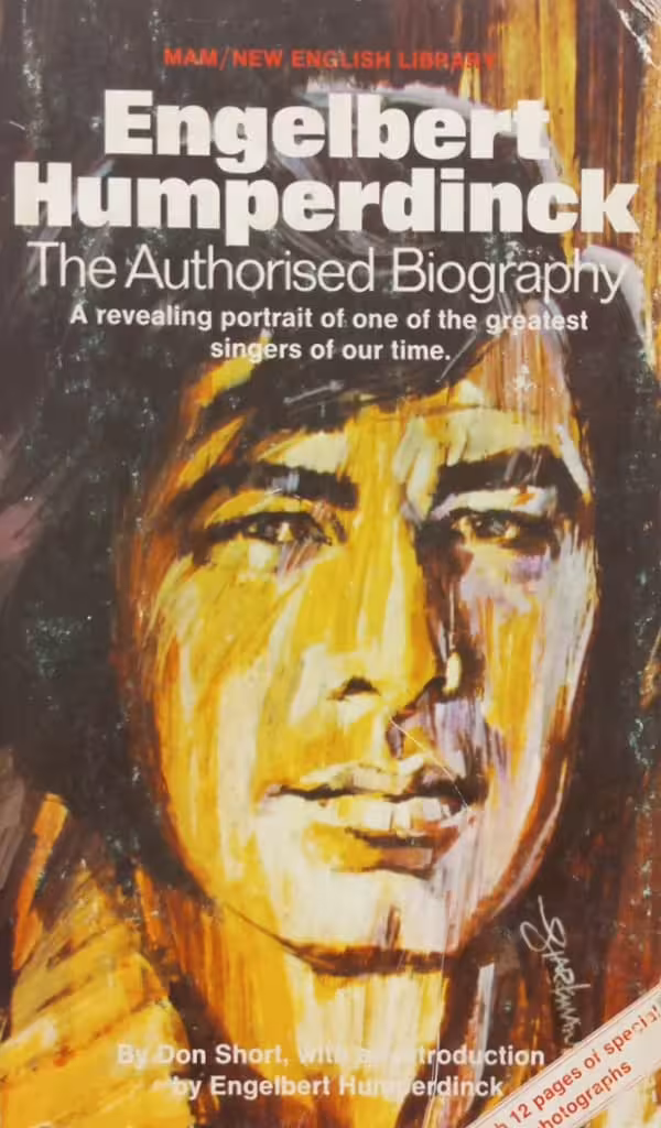 Engelbert Humperdink: The Authorised Biography