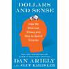 کتاب Dollars and Sense اثر Dr. Dan Ariely and Jeff Kreisler انتشارات HarperCollins Publishers Inc