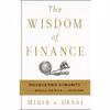 کتاب The Wisdom Of Finance اثر Mihir A. Desai انتشارات Harper Business