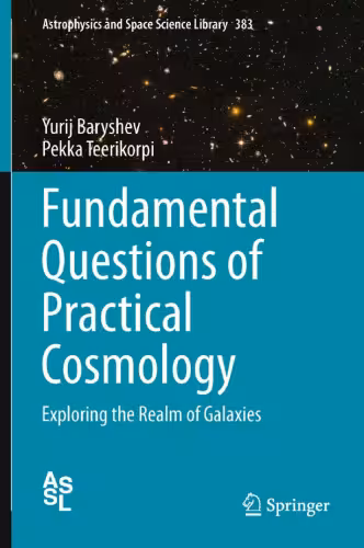 خرید و دانلود نسخه کامل کتاب Fundamental Questions of Practical Cosmology: Exploring the Realm of Galaxies