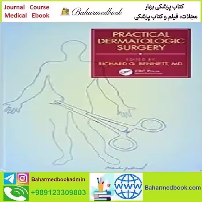 Practical Dermatologic Surgery TRUE PDF price 1€ - کتاب پزشکی بهار