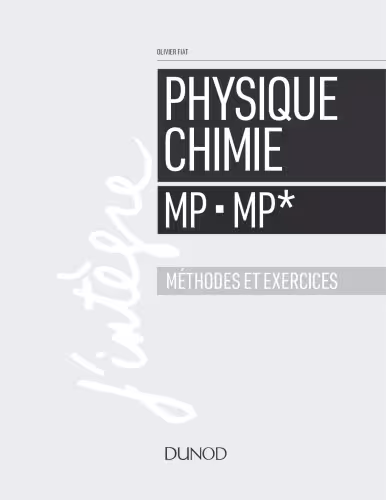 خرید و دانلود نسخه کامل کتاب Physique Chimie Methodes et exercices (MP MP)