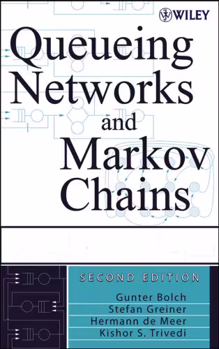 خرید و دانلود نسخه کامل کتاب Queueing networks and Markov chains: modeling and performance evaluation with computer science applications