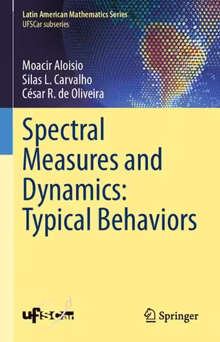 خرید و دانلود نسخه کامل کتاب Spectral Measures and Dynamics: Typical Behaviors