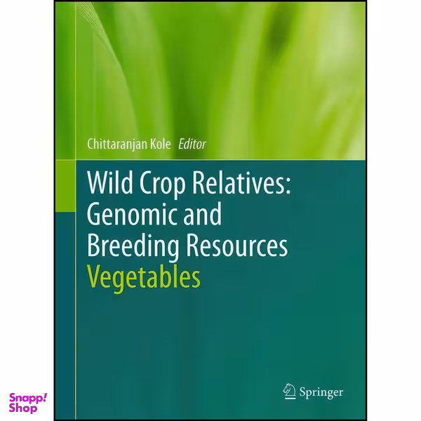 کتاب Wild Crop Relatives اثر Chittaranjan Kole انتشارات Springer