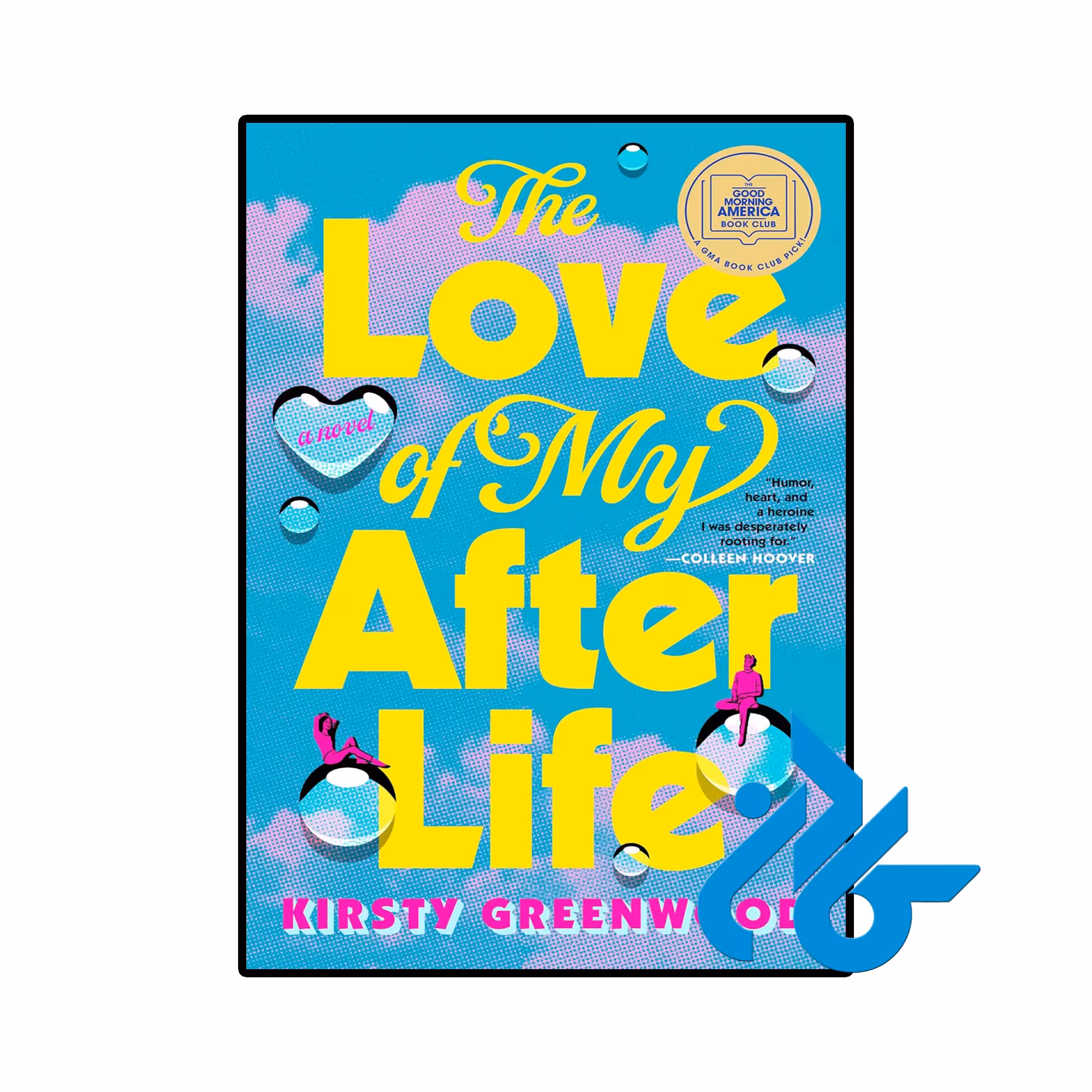 کتاب The Love of My Afterlife (رمان عشق آخرت من)