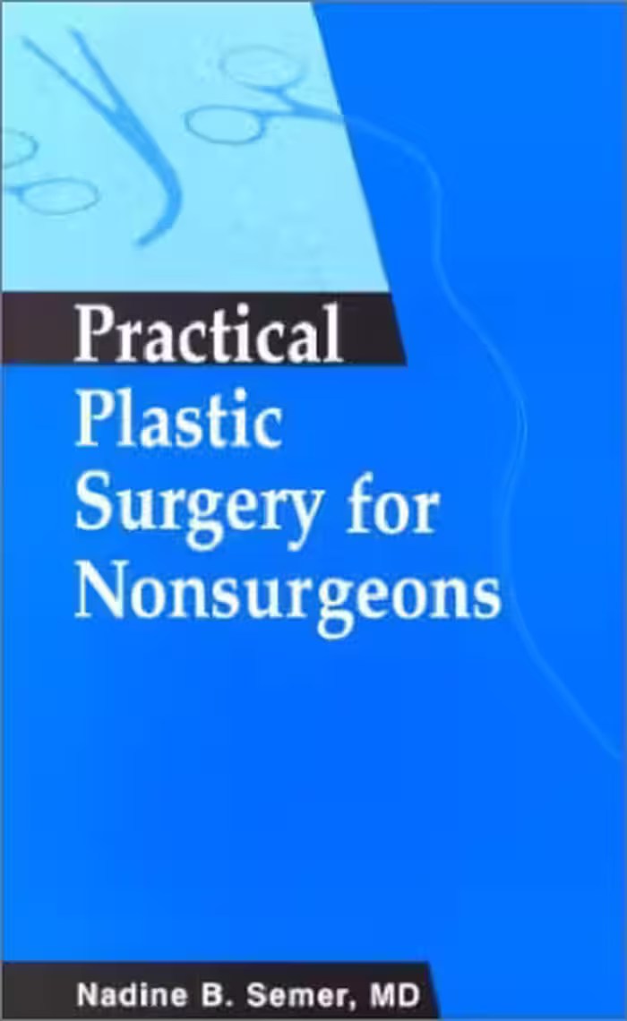خرید و دانلود نسخه کامل کتاب Practical Plastic Surgery for Nonsurgeons