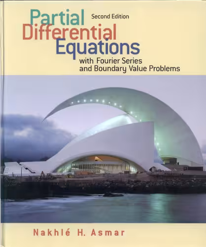 خرید و دانلود نسخه کامل کتاب Partial Differential Equations and Boundary Value Problems with Fourier Series, Second Edition